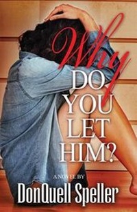 Enlarge image Cover: Why Do You Let Him? - Lavish Life 88 Entrainment Inc