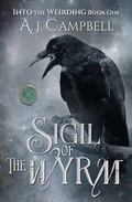 Cover: Sigil of the Wyrm - Xchyler Publishing