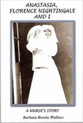 Cover: Anastasia, Florence Nightingale, and I - Commonwealth Books of Virginia