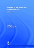 Cover: Studies in the Islam and Science Nexus - Routledge