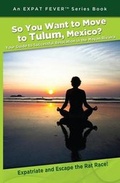 Cover: So You Want to Move to Tulum, Mexico? - Defiant Press