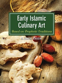 Abbildung von: Early Islamic Culinary Art - Blue Dome Press