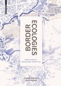 Cover: Border Ecologies - Birkhäuser Verlag GmbH