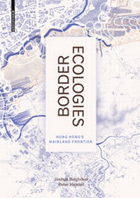 Enlarge image Cover: Border Ecologies - Birkhäuser Verlag GmbH