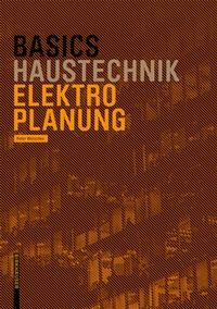 Enlarge image Cover: Basics Elektroplanung - Birkhäuser Verlag GmbH