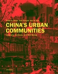 Cover: China's Urban Communities - Birkh&auml;user Verlag GmbH