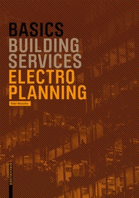 Enlarge image Cover: Basics Electro Planning - Birkhäuser Verlag GmbH