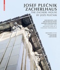 Cover: Josef Plecnik Zacherlhaus / The Zacherl House by Joze Plecnik - Birkh&auml;user Verlag GmbH