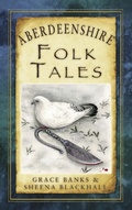 Cover: Aberdeenshire Folk Tales - The History Press Ltd