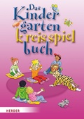 Cover: Das Kindergartenkreisspielbuch - Verlag Herder