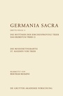 Bild: Germania Sacra. Dritte Folge / Die Benediktinerabtei St. Maximin vor Trier. Die Bistümer der Kirchenprovinz Trier. Das Erzbistum Trier 13 - De Gruyter Akademie Forschung