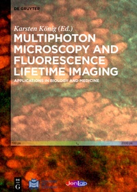 Abbildung von: Multiphoton Microscopy and Fluorescence Lifetime Imaging - De Gruyter