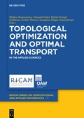 Cover: Topological Optimization and Optimal Transport - De Gruyter