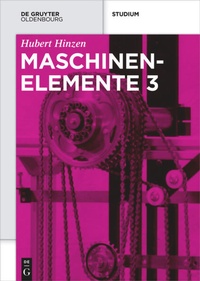 Bild vergrößern Bild: Maschinenelemente 3 - De Gruyter Oldenbourg