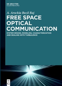 Enlarge image Cover: Free Space Optical Communication - De Gruyter Oldenbourg