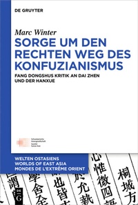 Abbildung von: Sorge um den Rechten Weg des Konfuzianismus - De Gruyter