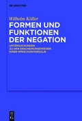 Cover: Formen und Funktionen der Negation - De Gruyter Mouton