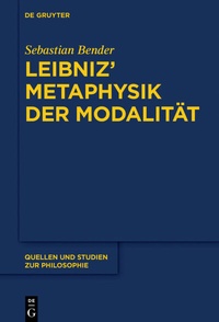 Abbildung von: Leibniz' Metaphysik der Modalität - De Gruyter