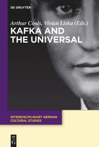 Enlarge image Cover: Kafka and the Universal - De Gruyter