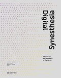 Cover: Digital Synesthesia - De Gruyter