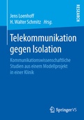 Cover: Telekommunikation gegen Isolation - Springer VS