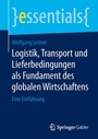 Bild: Logistik, Transport und Lieferbedingungen als Fundament des globalen Wirtschaftens - Springer Gabler
