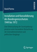 Bild: Installation und Konsolidierung des Bundesgrenzschutzes 1949 bis 1972 - Springer