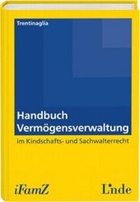 Abbildung von: Handbuch Vermögensverwaltung im Kindschafts- und Sachwalterrecht - Linde