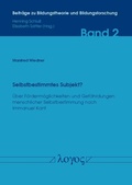 Cover: Selbstbestimmtes Subjekt? - Logos Berlin