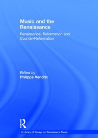 Enlarge image Cover: Music and the Renaissance - Routledge