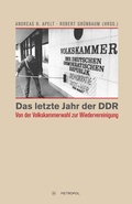 Cover: Das letzte Jahr der DDR - Metropol-Verlag