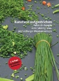 Cover: Kunstvoll aufgestrichen - Salzburg Museum