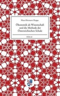 Cover: &Ouml;konomik als Wissenschaft und die Methode der &Ouml;sterreichischen Schule - mises.at
