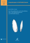 Cover: Die fr&uuml;hneolithischen und urukzeitlichen Silex- und Obsidianindustrien aus Tell Sheikh Hassan - PeWe-Verlag