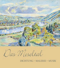 Abbildung von: Das Moseltal - Michael Weyand