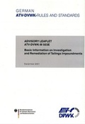 Bild: Advisory Leaflet ATV-DVWK-M 503E Basic Information on Investigation and Remediation of Tailings Impoundments - Deutsche Vereinigung f&uuml;r Wasserwirtschaft, Abwasser und Abfall