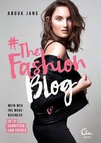 Abbildung von: #TheFashionBlog - Eden Books - ein Verlag der Edel Verlagsgruppe