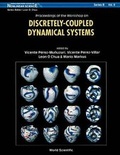 Cover: Discretely-coupled Dynamical Systems - Proceedings Of The Workshop - World Scientific Publishing Co Pte Ltd