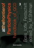 Cover: At The Frontier Of Particle Physics: Handbook Of Qcd - Volume 3 - World Scientific Publishing Co Pte Ltd