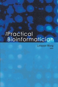 Enlarge image Cover: Practical Bioinformatician, The - World Scientific Publishing Co Pte Ltd