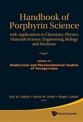Cover: Handbook Of Porphyrin Science: With Applications To Chemistry, Physics, Materials Science, Engineering, Biology And Medicine - Volume 22: Biophysical And Physicochemical Studies Of Tetrapyrroles - World Scientific Publishing Co Pte Ltd