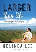 Cover: Larger Than Life - Marshall Cavendish International (Asia) Pte Ltd