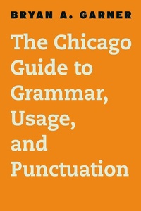Abbildung von: The Chicago Guide to Grammar, Usage, and Punctuation - University of Chicago Press