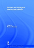 Cover: Sacred and Liturgical Renaissance Music - Routledge