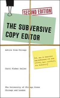 Enlarge image Cover: The Subversive Copy Editor, Second Edition - University of Chicago Press