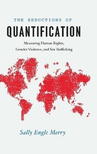 Enlarge image Cover: The Seductions of Quantification - University of Chicago Press