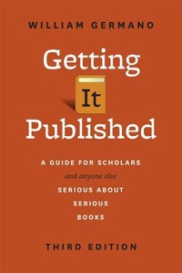 Enlarge image Cover: Getting It Published - University of Chicago Press