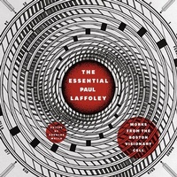 Enlarge image Cover: The Essential Paul Laffoley - University of Chicago Press