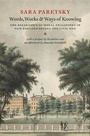 Cover: Words, Works, and Ways of Knowing - University of Chicago Press