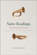 Cover: Naive Readings - University of Chicago Press
